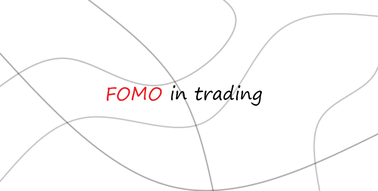 FOMO in Trading Psychology