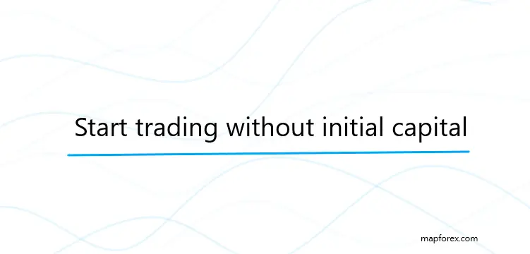Photo related to trading without initial capital